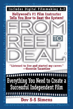 From Reel to Deal: Everything You Need to Create a Successful Independent Film