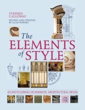 The Elements of Style: An Encyclopedia of Domestic Architectural Detail (revised and expanded edition)